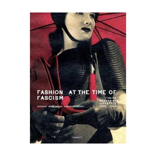 fashion fascism Fashion at a time of Fascism